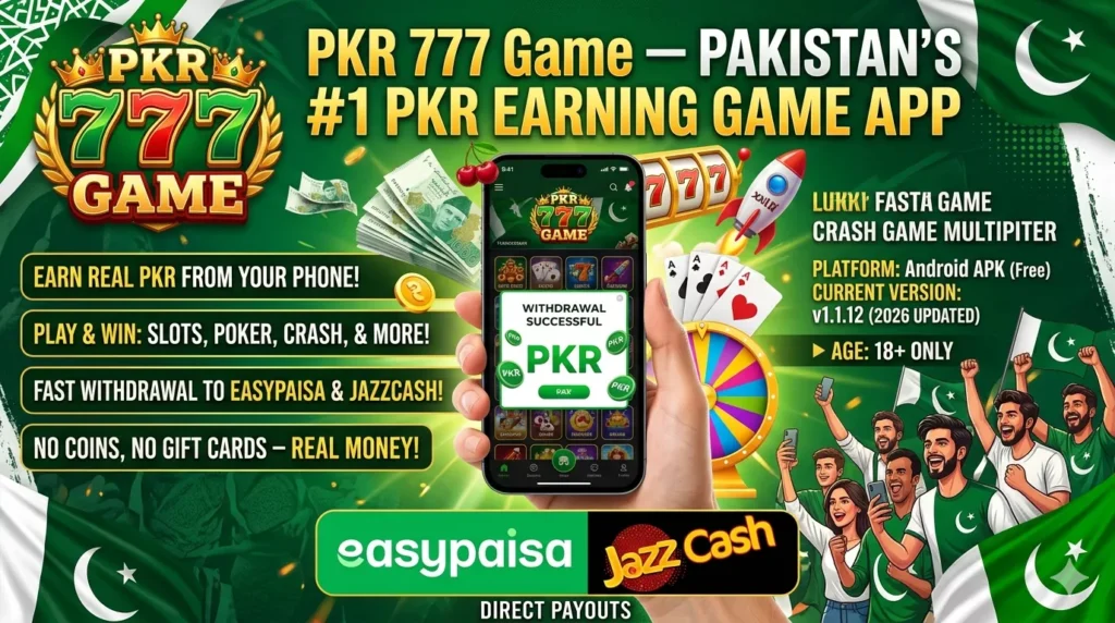 PKR 777 Game - Pakistan's Top real earning app